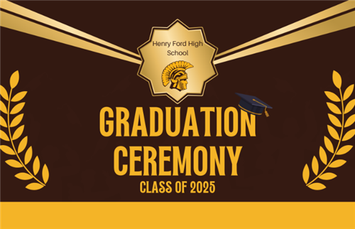 A graduation announcement graphic for Henry Ford High School. The background is dark brown